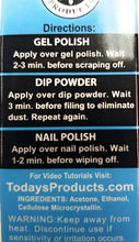 Load image into Gallery viewer, Today&#39;s Products GEL DIP POWDER REMOVER SOLUTION - 0.5 OZ
